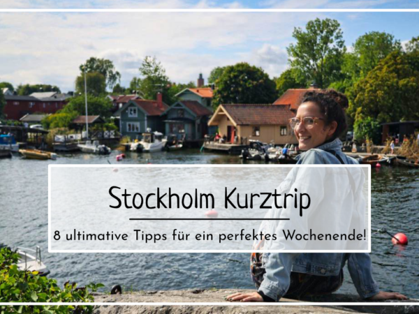 Auf diesem Bild zu sehen ist der Text "Stockholm Kurztrip - 8 ultimative Tipps für ein perfektes Wochenende. Außerdem zu sehen sind Fischerdörfchen in Vaxholm.
